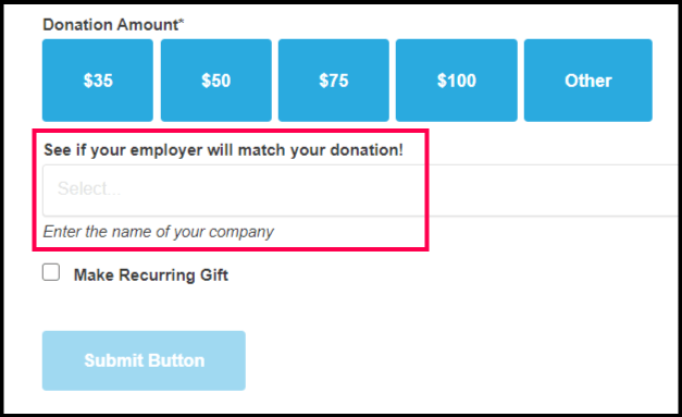 Corporate matching doubles your donors' impact.